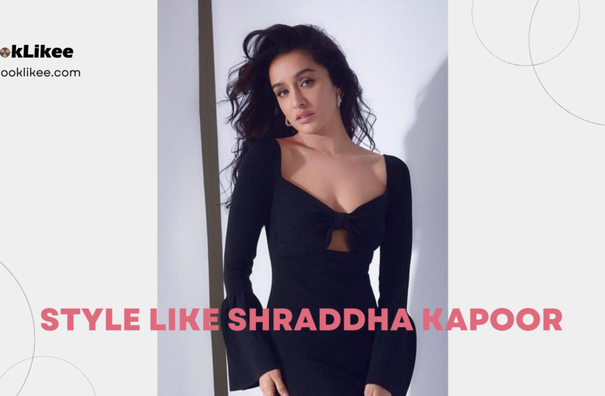 Style like Shraddha Kapoor