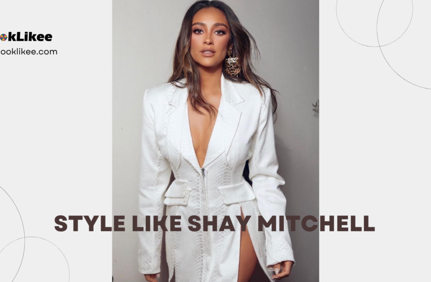 How to Dress Like Shay Mitchell on a Budget