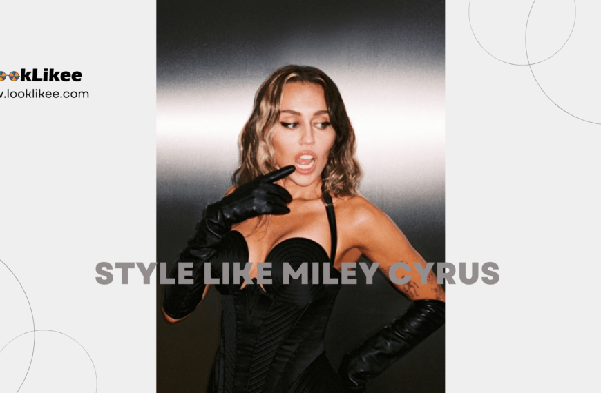 Mastering Miley Cyrus' Signature Look: Comprehensive Style Guide