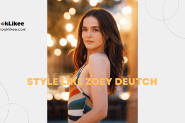 Zoey Deutch Style Guide: Dress & Emulate Her Iconic Fashion
